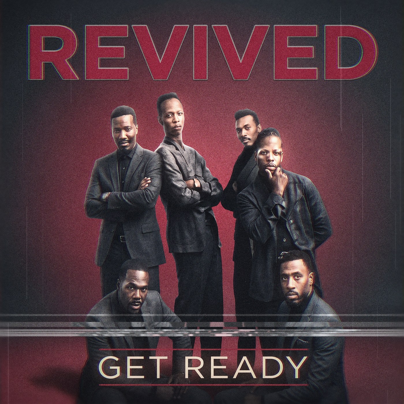 Revived — Get Ready album cover: six men in charcoal tailoring against a deep crimson studio backdrop, finished with tape grain and tracking distortion